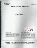 Lincoln-Lincoln Idealarc CV-300, CV-400-1 Welder Operations Maintenance Parts Manual-CV-300-CV-400-1-06